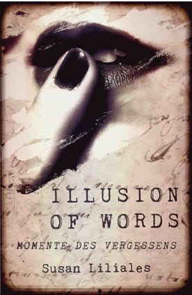 Illusion of Words-Momente des Vergessens